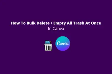 How to Bulk delete all trash in Canva