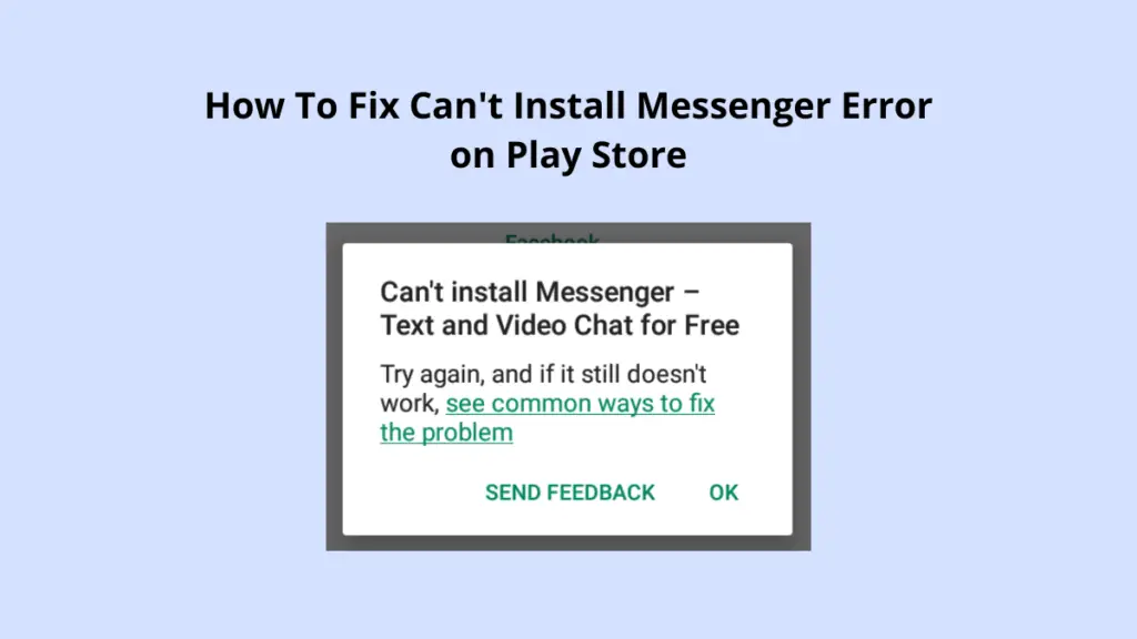 How To Fix Can't Install Messenger Error on Play Store